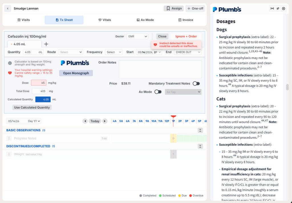 Instinct Treatment Plan shows a medication dose warning, calculator, and Plumb’s guidance within a veterinary treatment sheet.